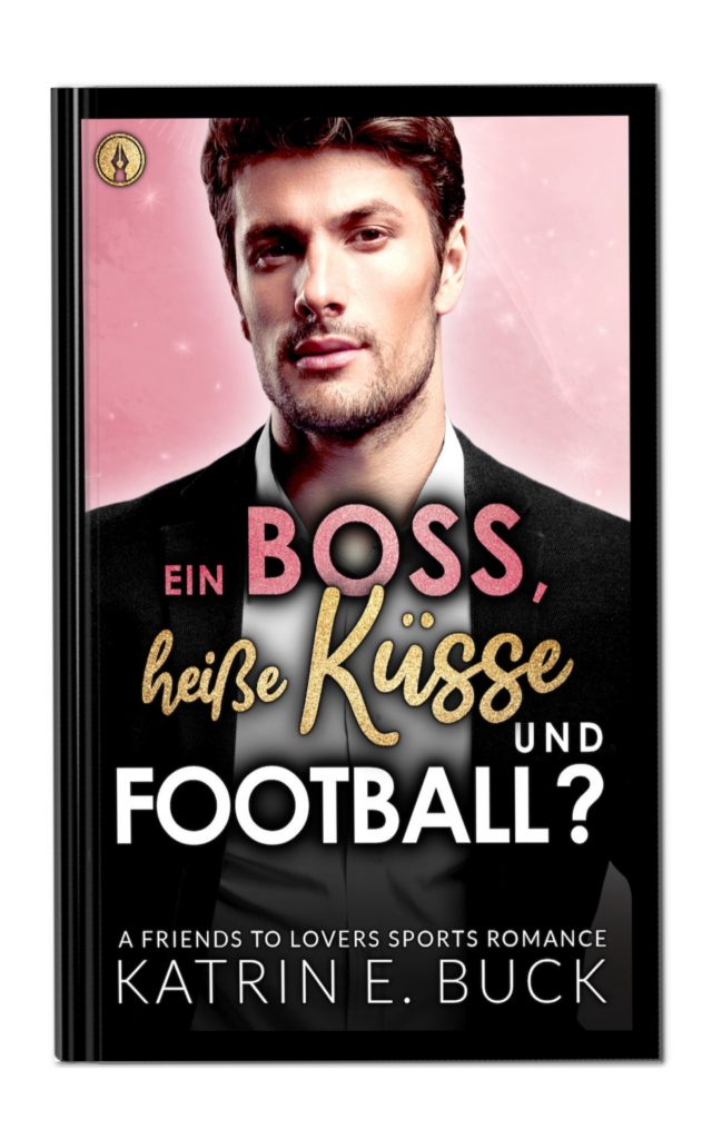 Atlanta von Katrin Emilia Buck. Liebesroman, A Friends to Lovers Boss Romance