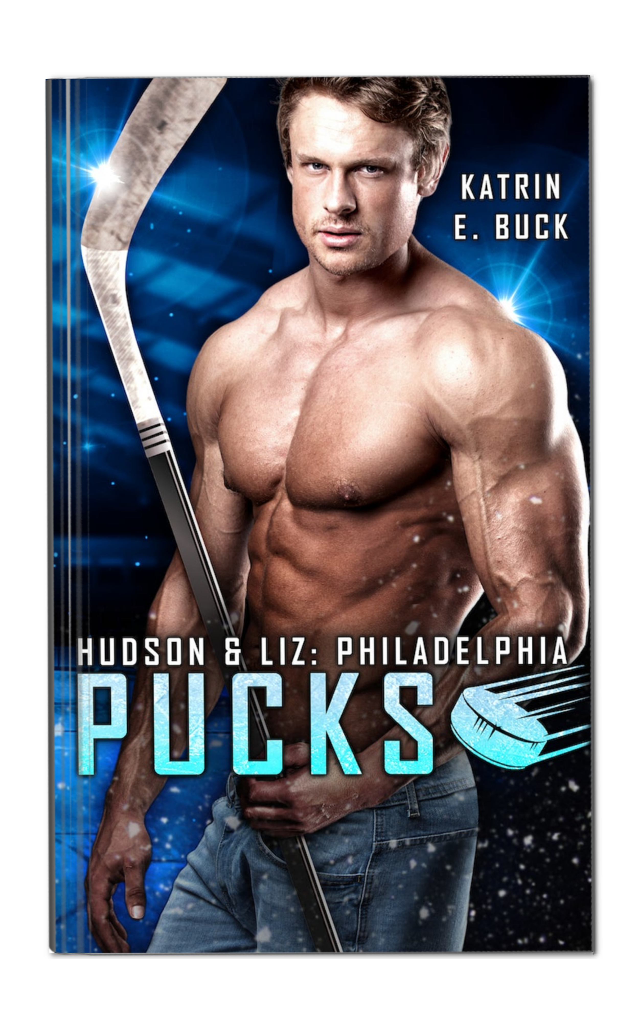 Philadelphia Pucks – Hudson & Liz von Katrin Emilia Buck. Liebesroman, Friends to lovers Sports Romance